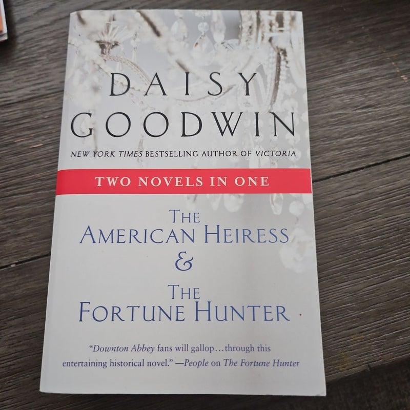 The American Heiress & The Fortune Hunter