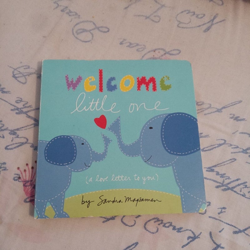 Welcome Little One