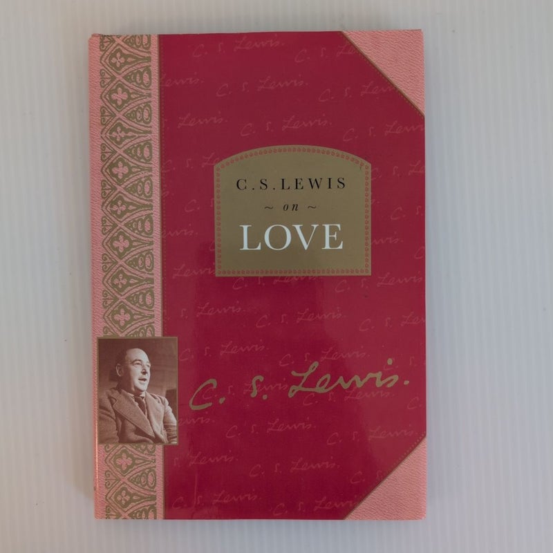 C. S. Lewis on Love