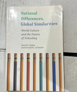 National Differences, Global Similarities