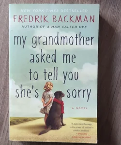 My Grandmother Asked Me to Tell You She's Sorry