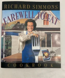 Richard Simmons' Farewell to Fat Cookbook