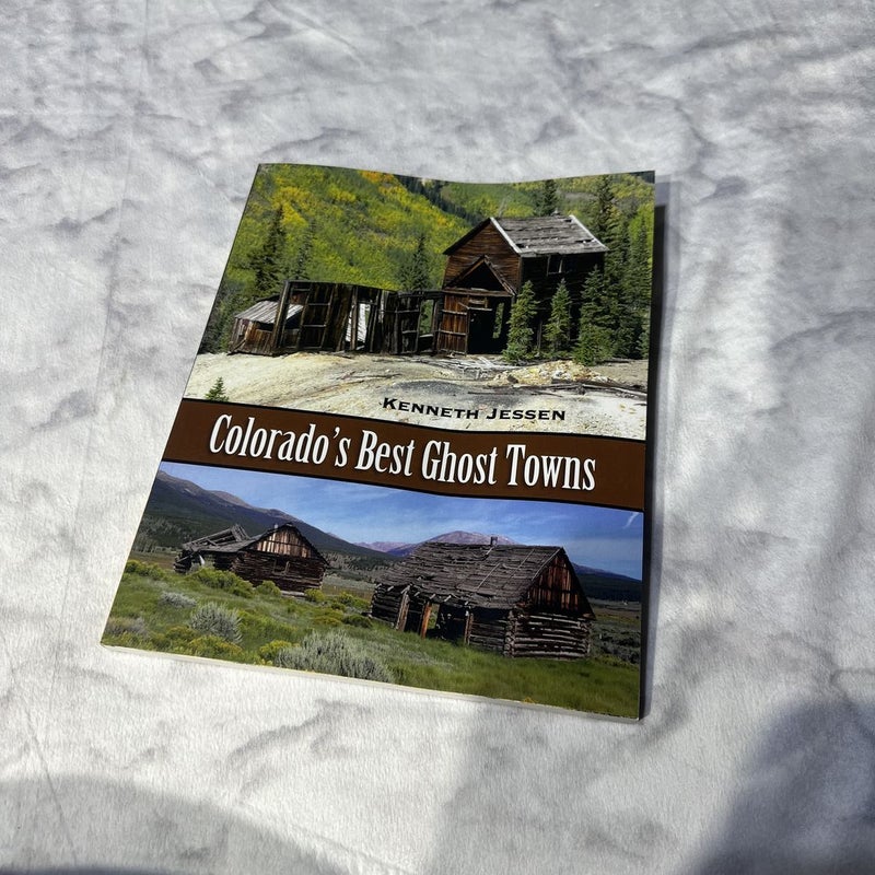 Colorado's Best Ghost Towns