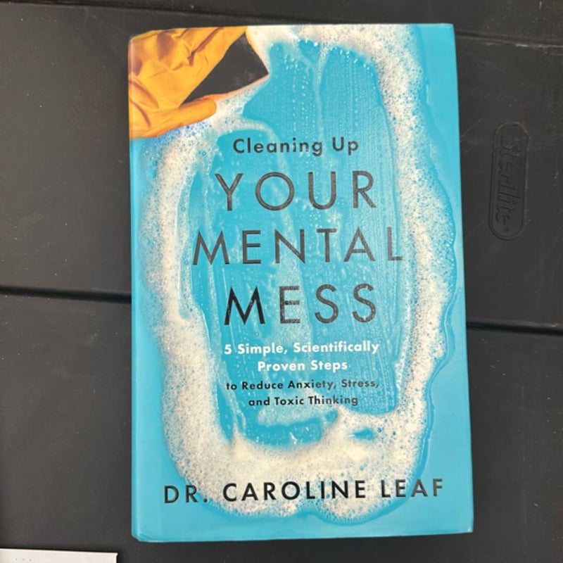 Cleaning up Your Mental Mess