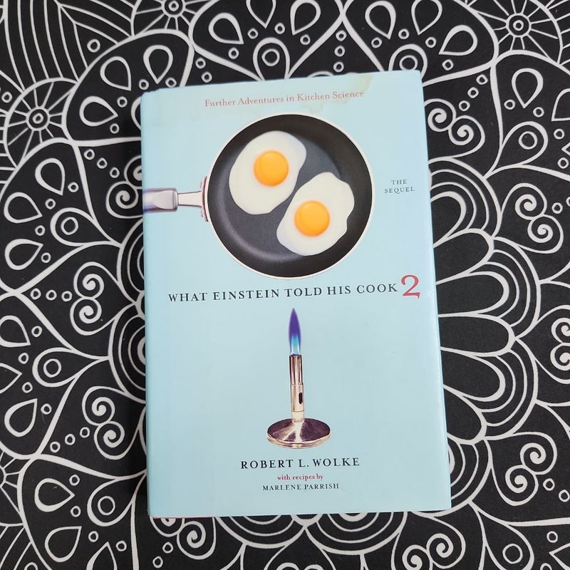What Einstein Told His Cook #2 the Sequel