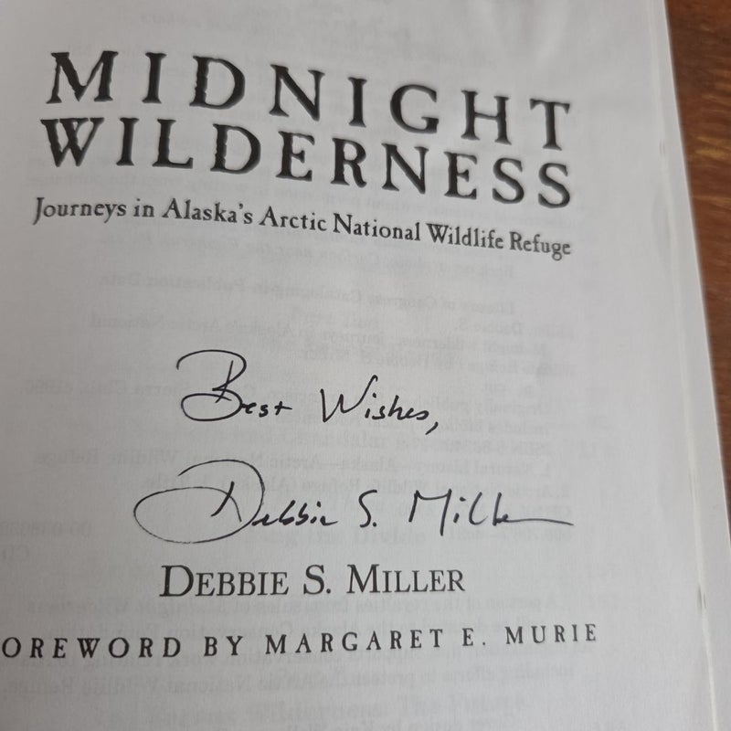 SIGNED BY AUTHOR Midnight Wilderness, Journeys in Alaska's Arctic National Wildlife Refuge