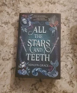 All the Stars and Teeth 
