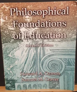 Philosophical Foundations of Education