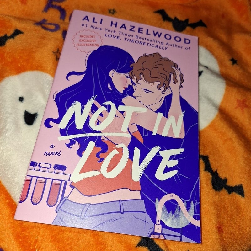 Not In Love (includes exclusive art inside)