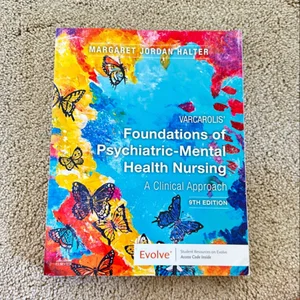 Varcarolis' Foundations of Psychiatric-Mental Health Nursing