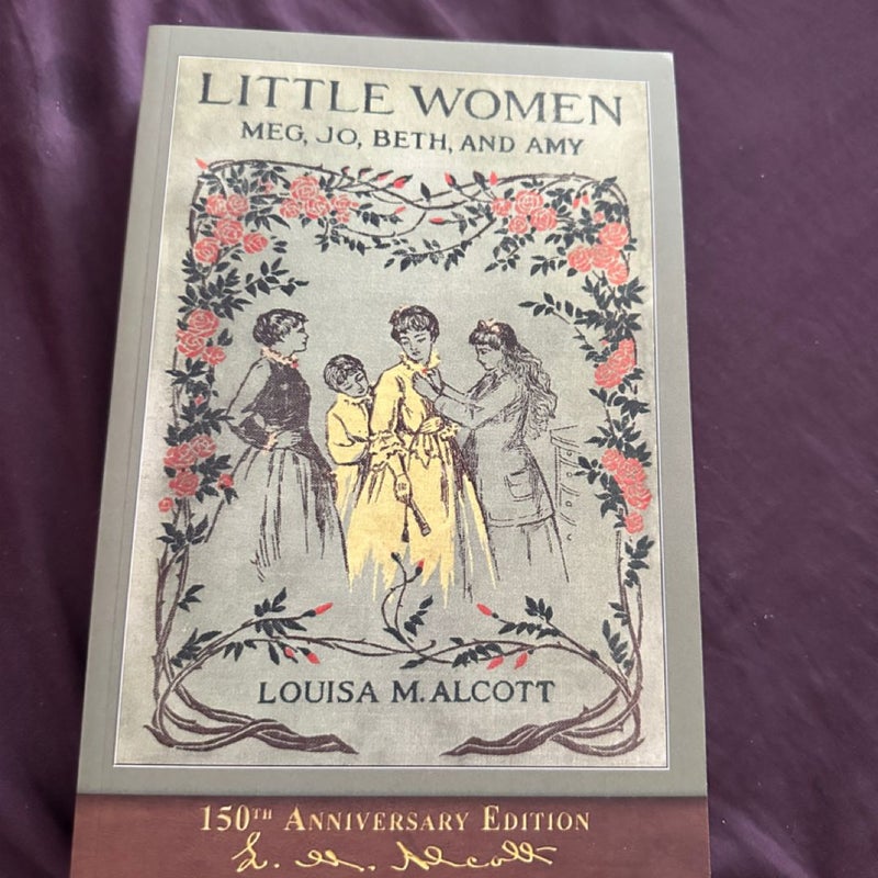 Little Women (150th Anniversary Edition)