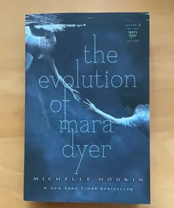 The Evolution of Mara Dyer (signed)