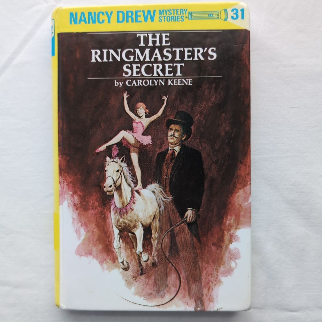 Nancy Drew 31: the Ringmaster's Secret