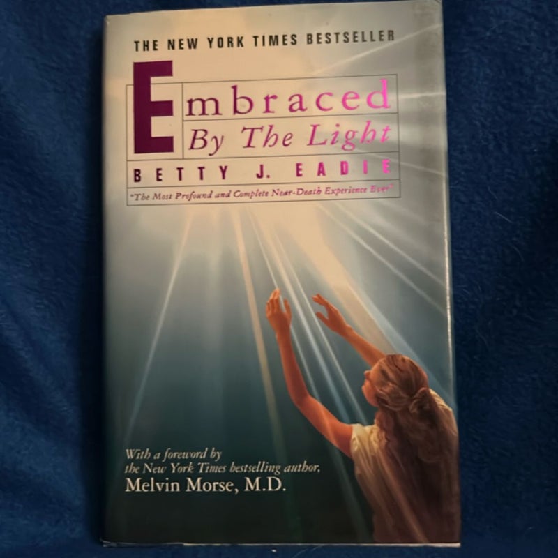 Embraced by the Light