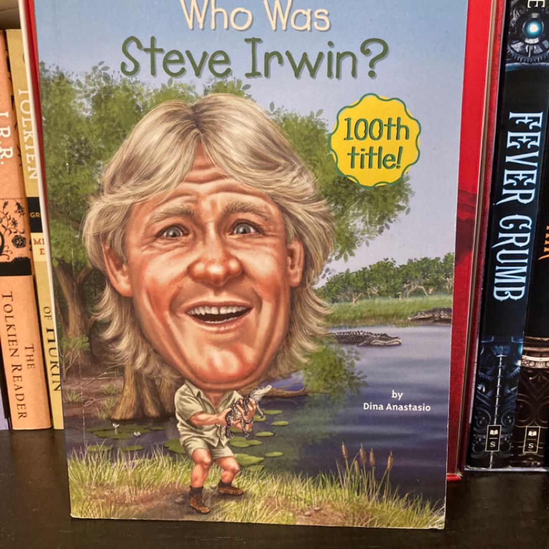 Who Was Steve Irwin?