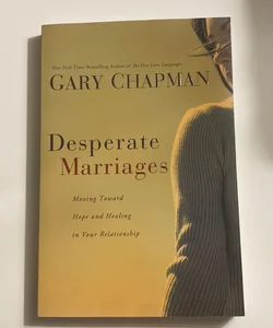 Desperate Marriages