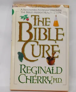 The Bible Cure