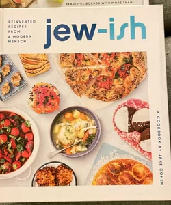 Jew-Ish: a Cookbook