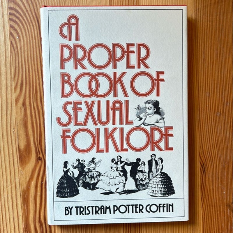 A Proper Book of Sexual Folklore 