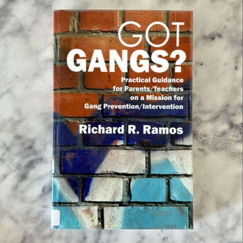 Got Gangs?