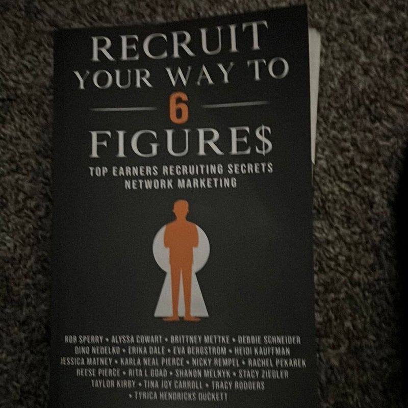 Recruit Your Way to 6 Figures