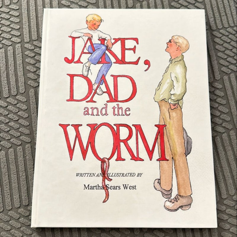 Jake, Dad and the Worm