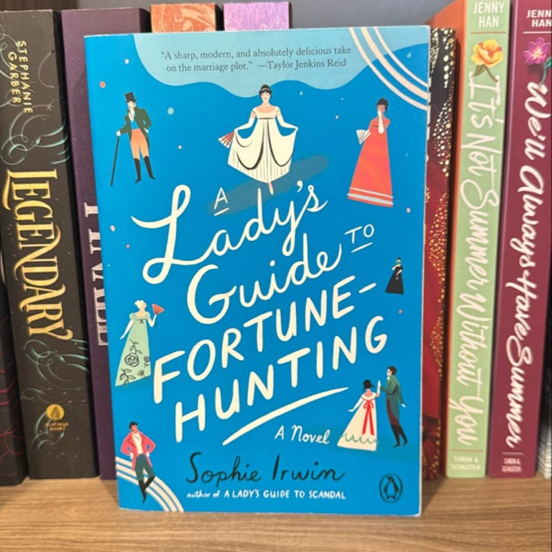 A Lady's Guide to Fortune-Hunting