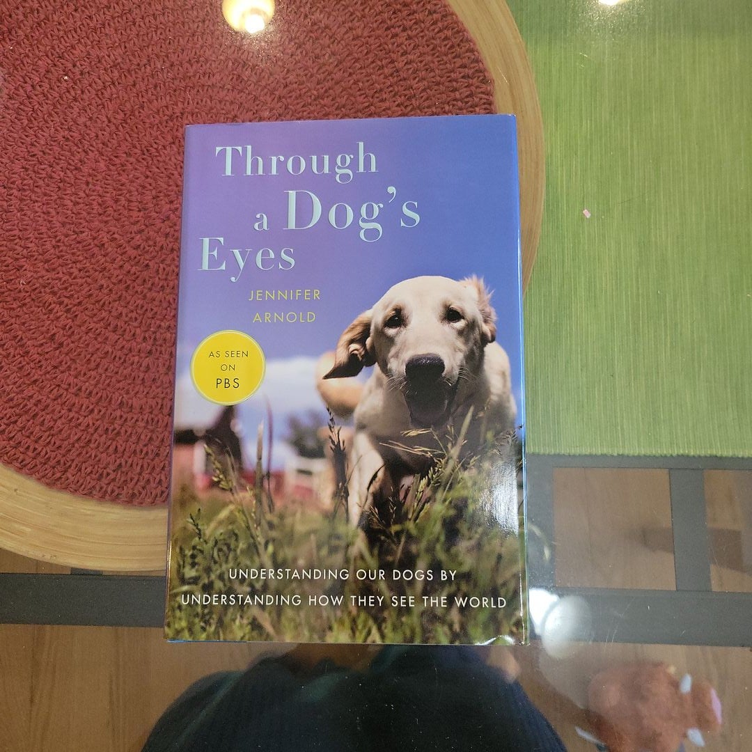 Through a Dog's Eyes