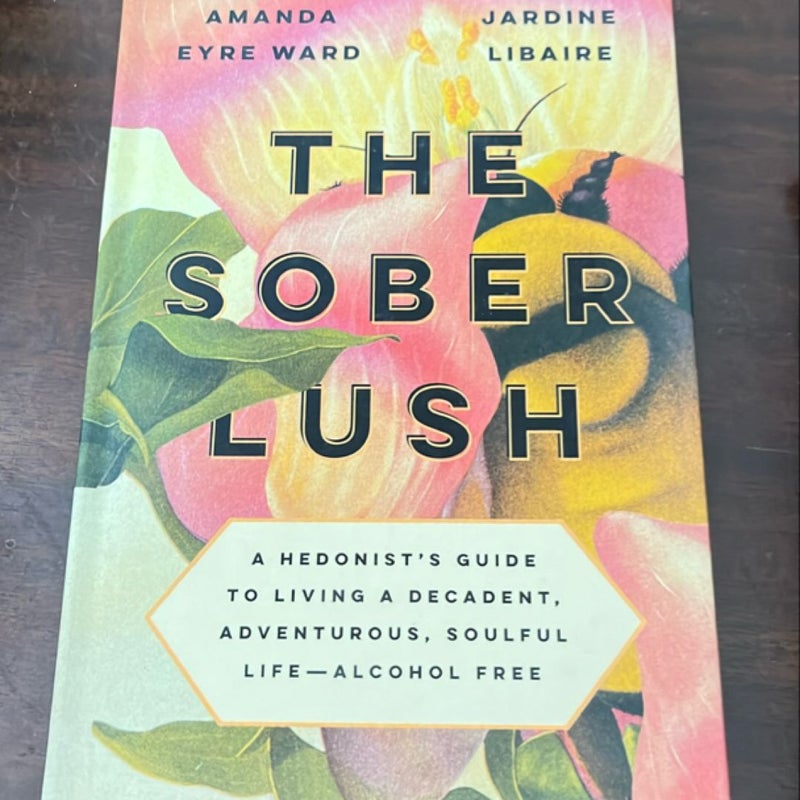 The Sober Lush