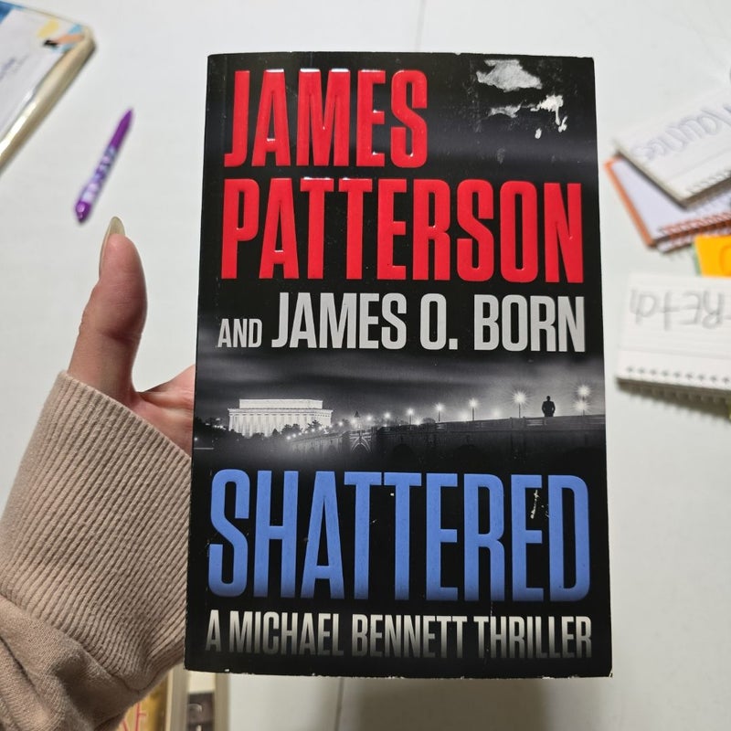 Shattered