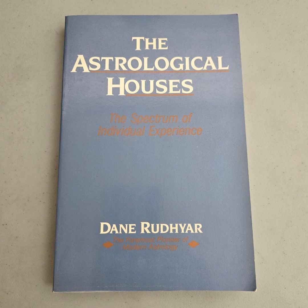The Astrological Houses by Dane Rudhyar, Paperback | Pangobooks