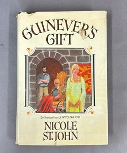 Guinevere's Gift