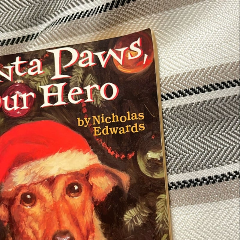 Santa Paws, Our Hero