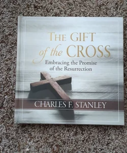 The Gift of the Cross