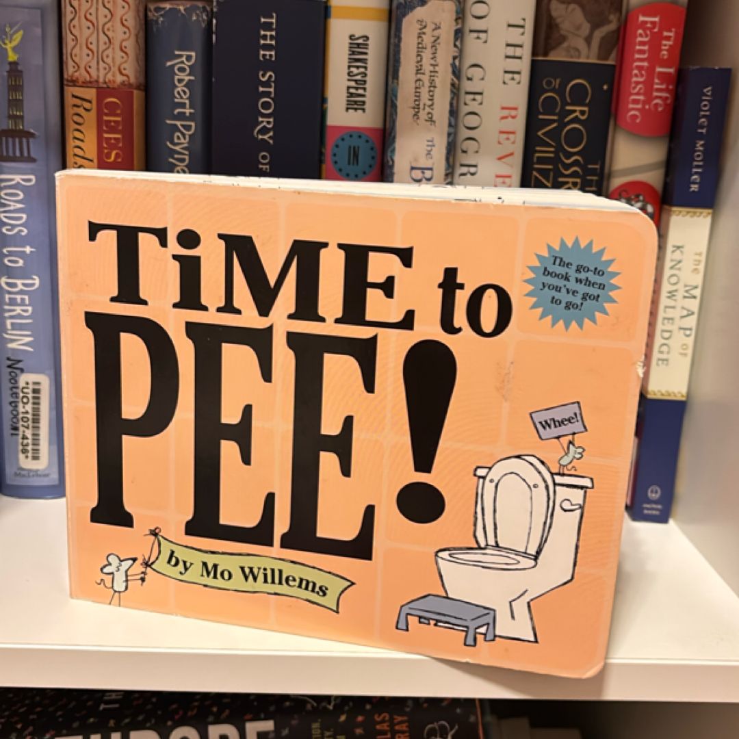 Time to Pee! Board Book
