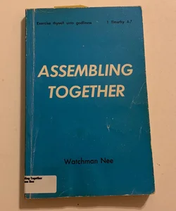 Assembling Together 