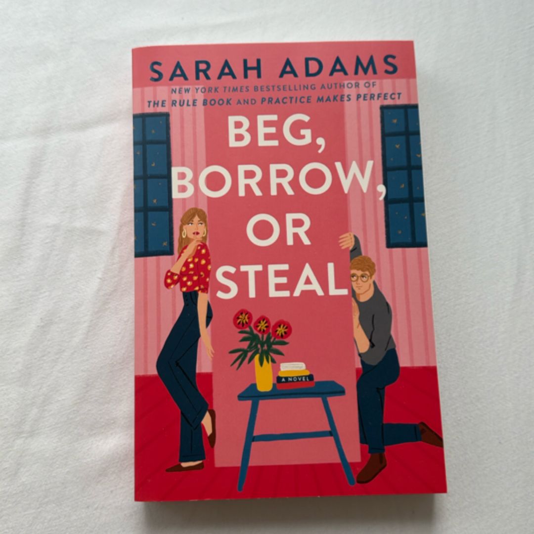 Beg, Borrow, or Steal