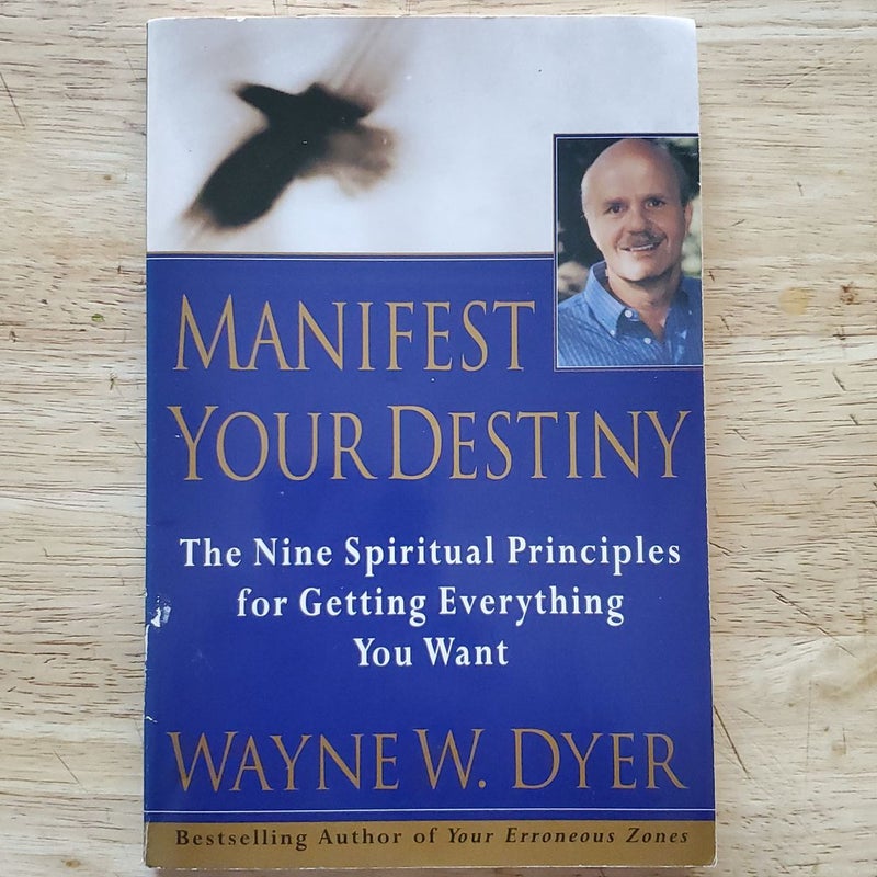 Manifest Your Destiny