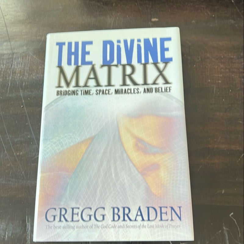 The Divine Matrix