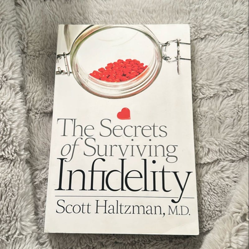 The Secrets of Surviving Infidelity