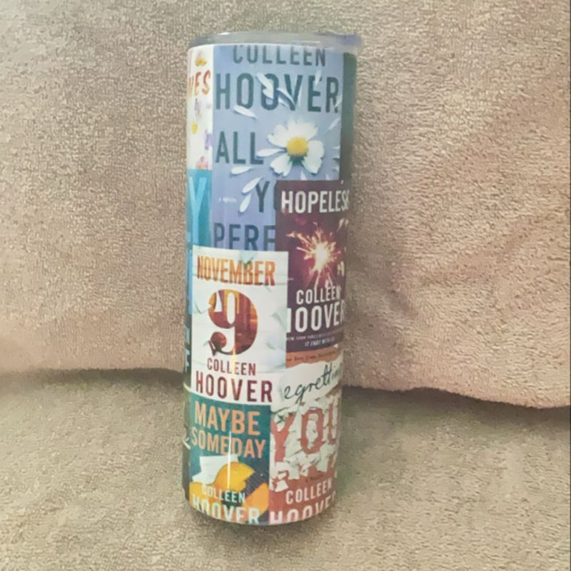 New 20 oz skinny tumbler  Colleen Hoover 