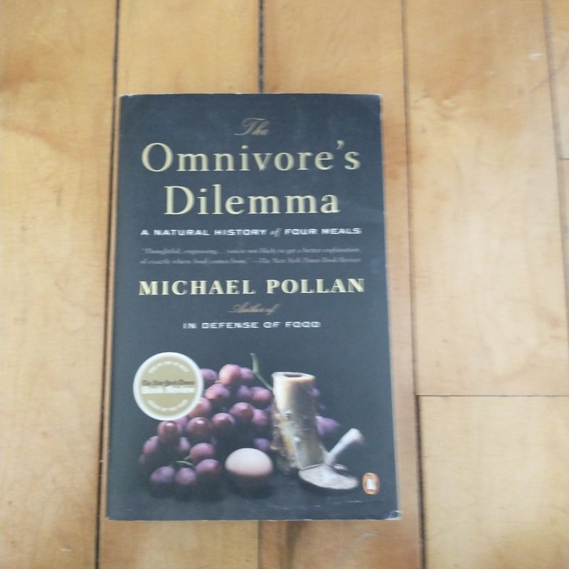 The Omnivore's Dilemma