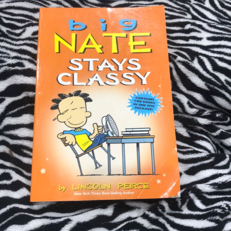 Big Nate Stays Classy