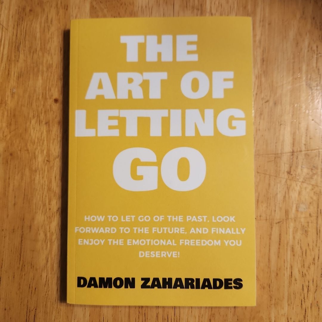 The Art of Letting GO