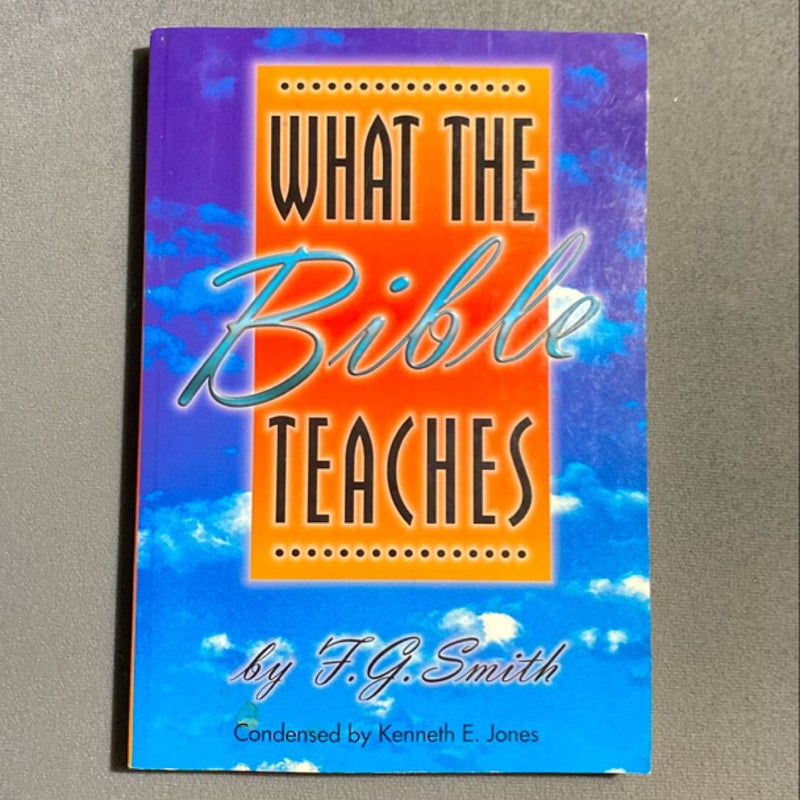 what-the-bible-teaches-by-f-g-smith-paperback-pangobooks