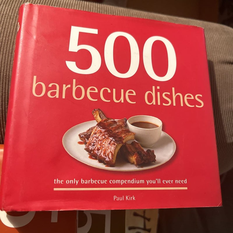 500 Barbecue Dishes