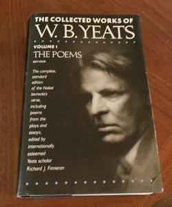 The Collected Works of W. B. Yeats