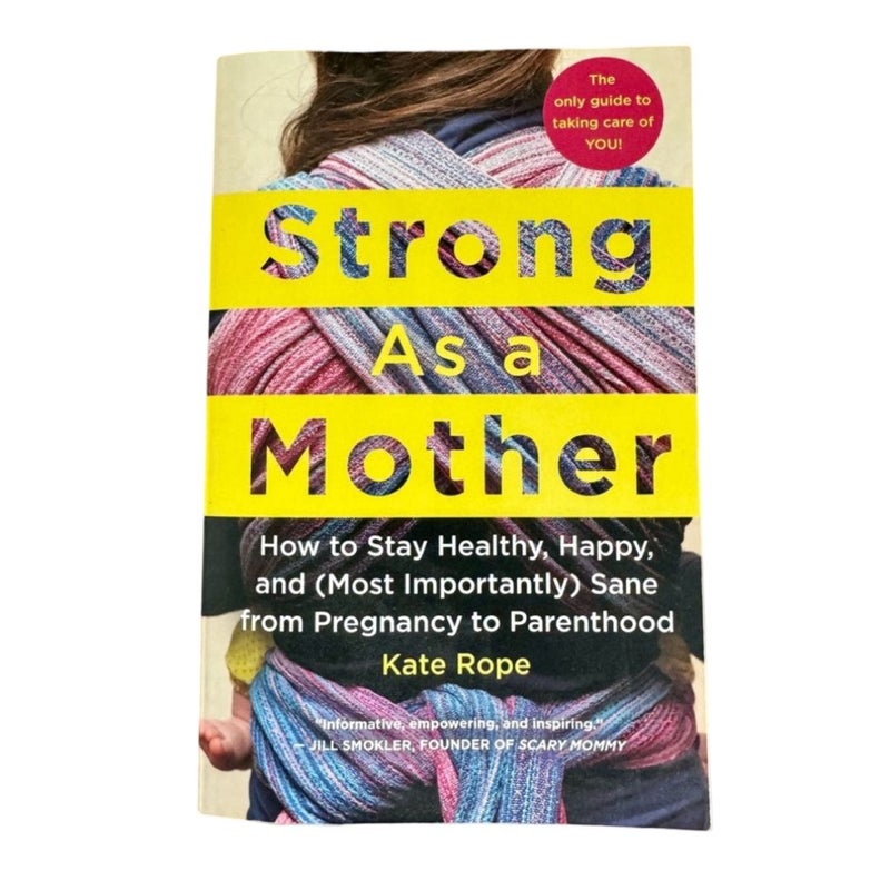 Strong As a Mother