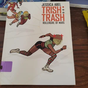 Trish Trash #1