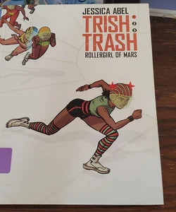 Trish Trash #1